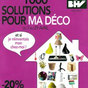 Magasins BHV
Agence Créathéma - 2001-2006
dépliants, leaflets, affiches, PLV....